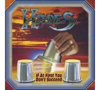 Hades - If At First You Don'T Succeed