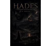 Hades: Kingdom Beneath Breath: Book I