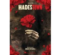 Hadestown. PVG.: Music, Lyrics & Book