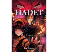 HADET I: LA BATALLA FINAL ENTRE ANGELES Y DEMONIOS HA COMENZADO