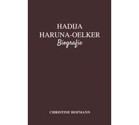 HADIJA HARUNA-OELKER BIOGRAFIE: Förderung von Vielfalt und Inklusion durch Journalismus und Interessenvertretung