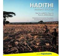 Hadithi. Racconti d'Africa. Ediz. illustrata