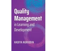 Hadiya Nuriddin Quality Management in Learning and Development (Tascabile)