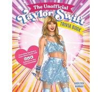 Hadleigh Hannah The Unofficial Taylor Swift Trivia Book (Tascabile)