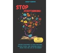 Hadley Hancock Stop Overthinking (Tascabile)