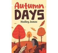 Hadley James Autumn Days (Tascabile) Poems for Primary School