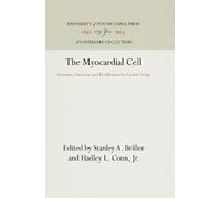 Hadley L. Conn, Jr. The Myocardial Cell (Copertina rigida)