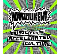 Hadouken! - Music For An Accelerated Culture