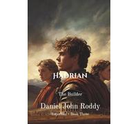 Hadrian: The Builder