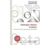 Hadwiger-Nelson Problem: Geometric Graph Theory, Hugo Hadwiger, Edward Nelson