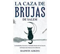 Hadwin Adkins La Caza de Brujas de Salem (Tascabile)