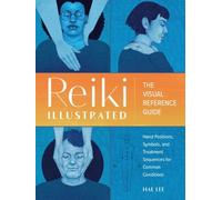 Hae Lee Reiki Illustrated (Tascabile)