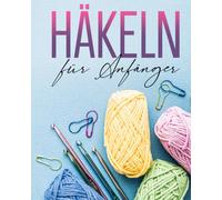 HÄKELN FÜR ANFÄNGER
