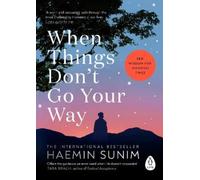 Haemin Sunim When Things Don’t Go Your Way (Tascabile)