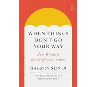 Haemin Sunim When Things Don't Go Your Way (Copertina rigida)