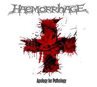 Haemorrhage - Apology For Pathology