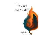 Hän On Palannut: Kylväja