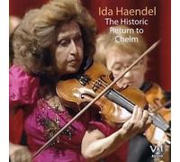 Haendel, Ida - Historic Return To Chelm