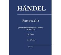 Händel: Passacaglia: from Harpsichord Suite in G minor (HWV 432) for Piano