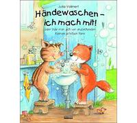Händewaschen - ich mach mit oder Wie man sich vor ansteckenden Keimen schützen kann: Ein Bilderbuch für Kinder ab 3 Jahre. Als Softcover lieferbar!