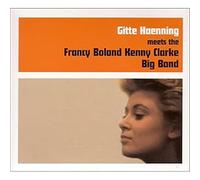 Gitte Haenning Gitte Haenning meets The Francy Boland - Kenny Clarke Big Ba (CD)