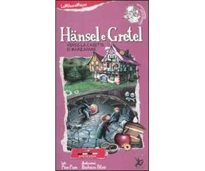 Hänsel e Gretel verso la casetta di marzapane. Ediz. illustrata