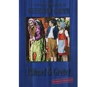 Hänsel und Gretel - Gebrüder Grimm