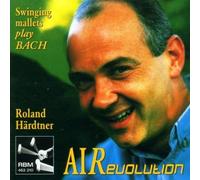 Härdtner/Ritter/Dussek/Binder Johann Sebastian Bach: Air-Revolution (CD)