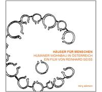 Häuser für Menschen: Humaner Wohnbau in Österreich