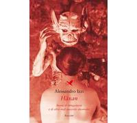 Häxan. Storie di stregonerie e di altre mal assortite anomalie