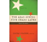 Hafez Ghanem The Arab Spring Five Years Later (Tascabile)