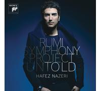 Nazeri Hafez - Rumi Symphony Project: Untold