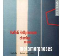 Haflidi Hallgrimsson Metamorphoses (Dullea, Michael, Morgan) (CD) Album