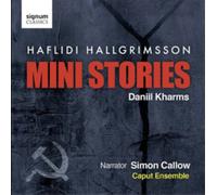 Haflidi Hallgrimsson Mini Stories: Based On the Writings of Daniil Kharms (CD)