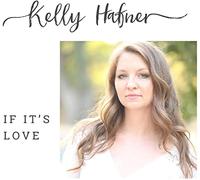 Hafner, Kelly - If It's Love