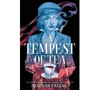 Hafsah Faizal A Tempest of Tea (Copertina rigida) Blood and Tea