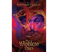 Hafsah Faizal The Dark Ascension Series: The Wishless Ones (Copertina rigida)