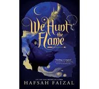 Hafsah Faizal We Hunt the Flame (Tascabile) Sands of Arawiya