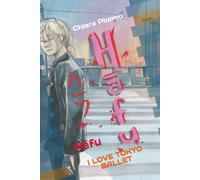 Hāfu: I LOVE TOKYO BALLET