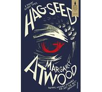 Hag-Seed: Atwood Margaret