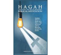 Hagah: The Art of Biblical Meditation