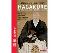 Hagakure. Come vivere e morire da samurai - 2022 - Nuinui