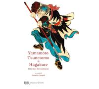 Hagakure. Il codice dei samurai