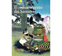 Hagakure. Il codice segreto dei samurai