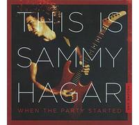 Sammy Hagar and The Wabos This Is Sammy Hagar: When the Party Started (CD) Album