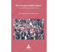 Hagen Schulz-Forberg The European Public Sphere (Tascabile)