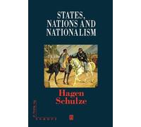 Hagen Schulze States, Nations and Nationalism (Tascabile) Making of Europe