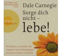 Hagen,Till - Sorge Dich Nicht-Lebe!