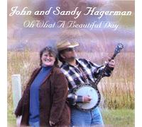Hagerman, John & Sandy - Oh What A Beautiful Day
