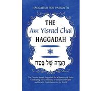Haggadah for Passover - The Am Yisrael Chai Haggadah (Copertina rigida)